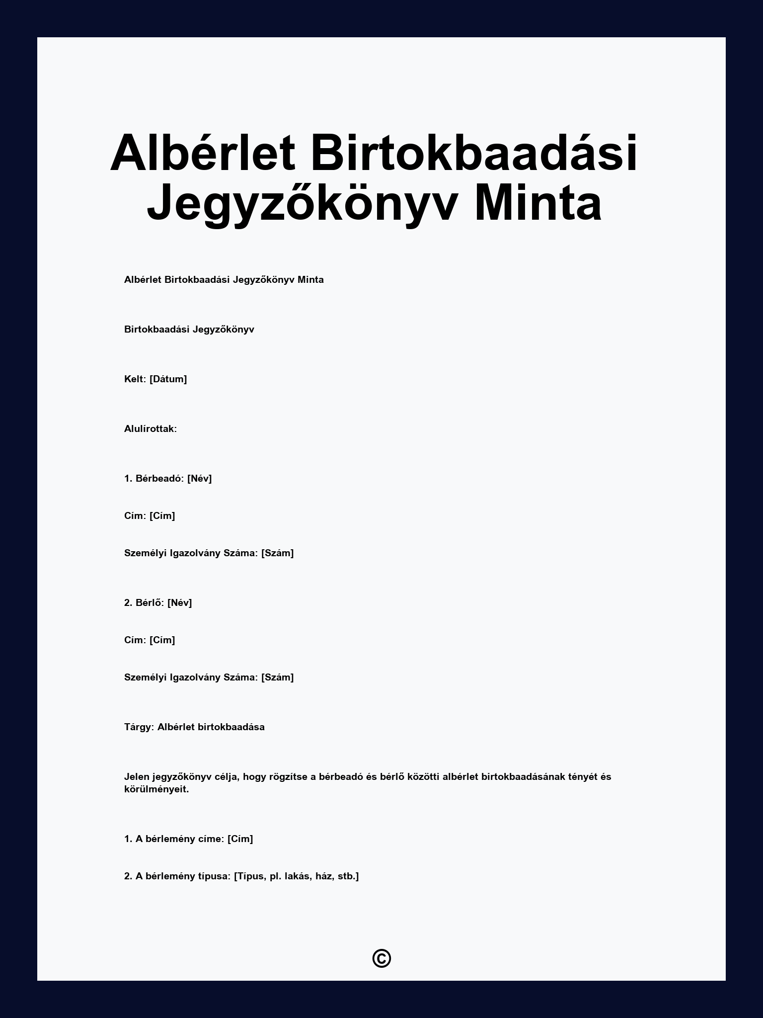 Albérlet Birtokbaadási Jegyzőkönyv Minta