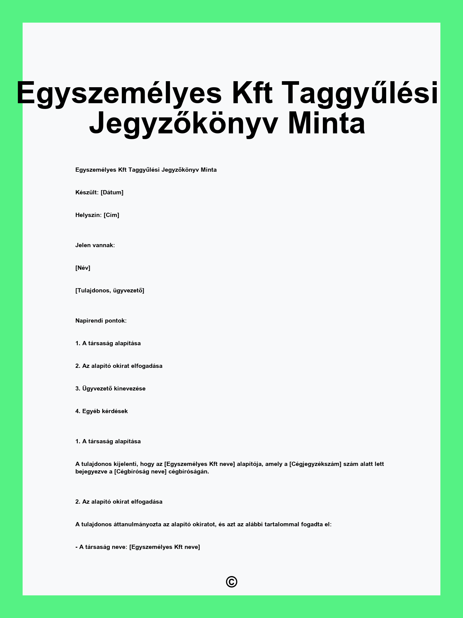 Egyszemélyes Kft Taggyűlési Jegyzőkönyv Minta