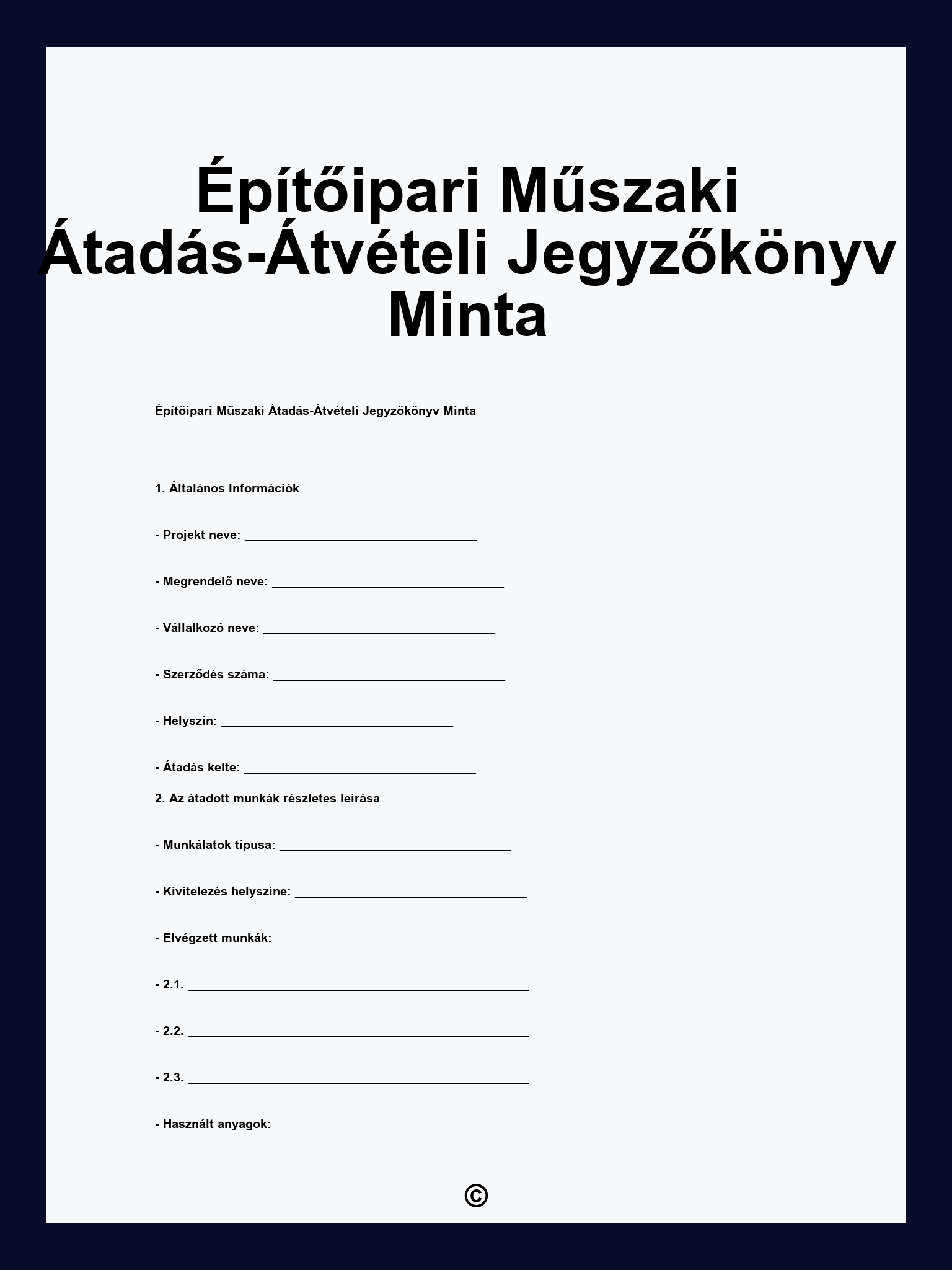 Építőipari Műszaki Átadás-Átvételi Jegyzőkönyv Minta