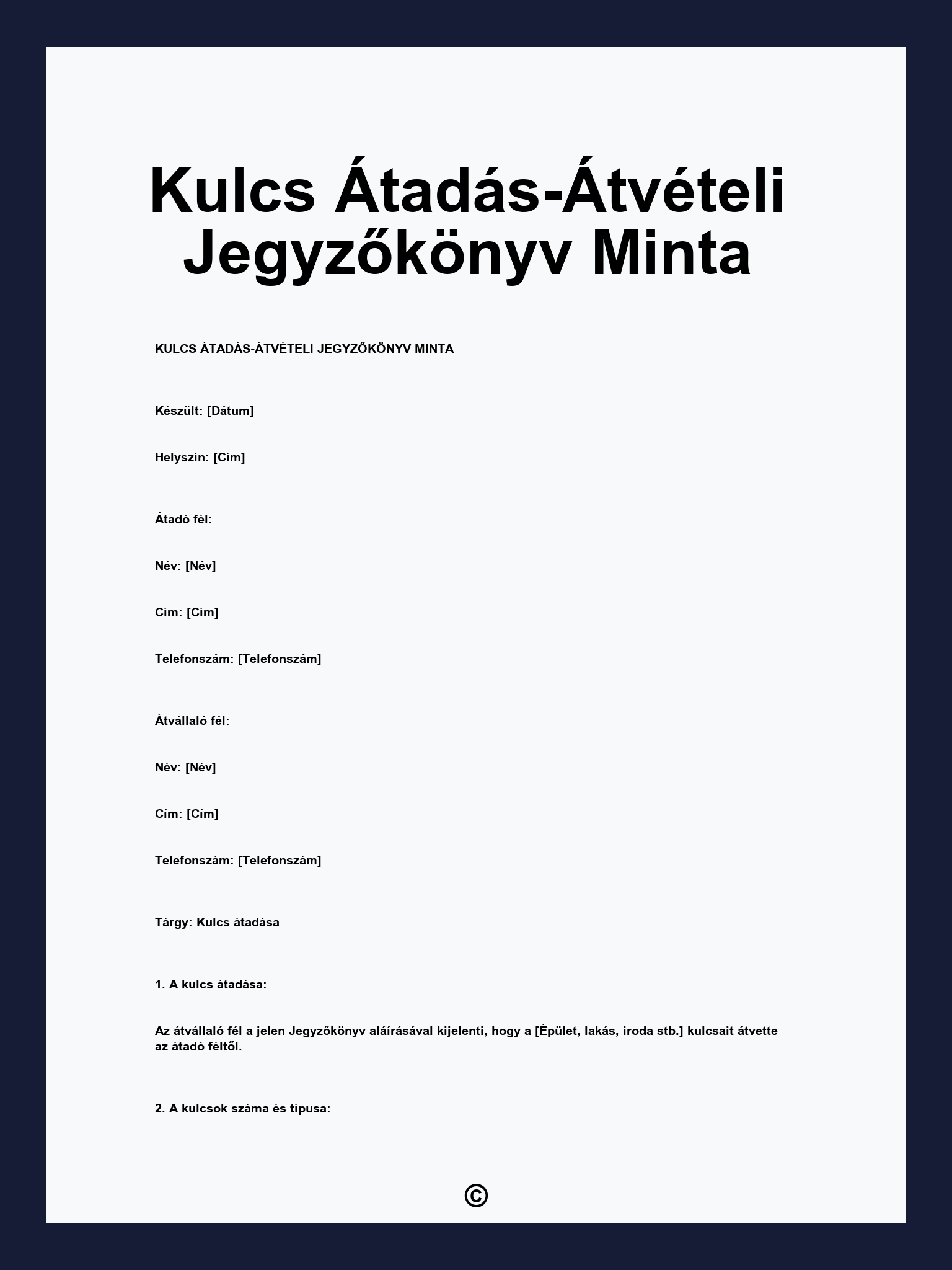 Kulcs Átadás-Átvételi Jegyzőkönyv Minta